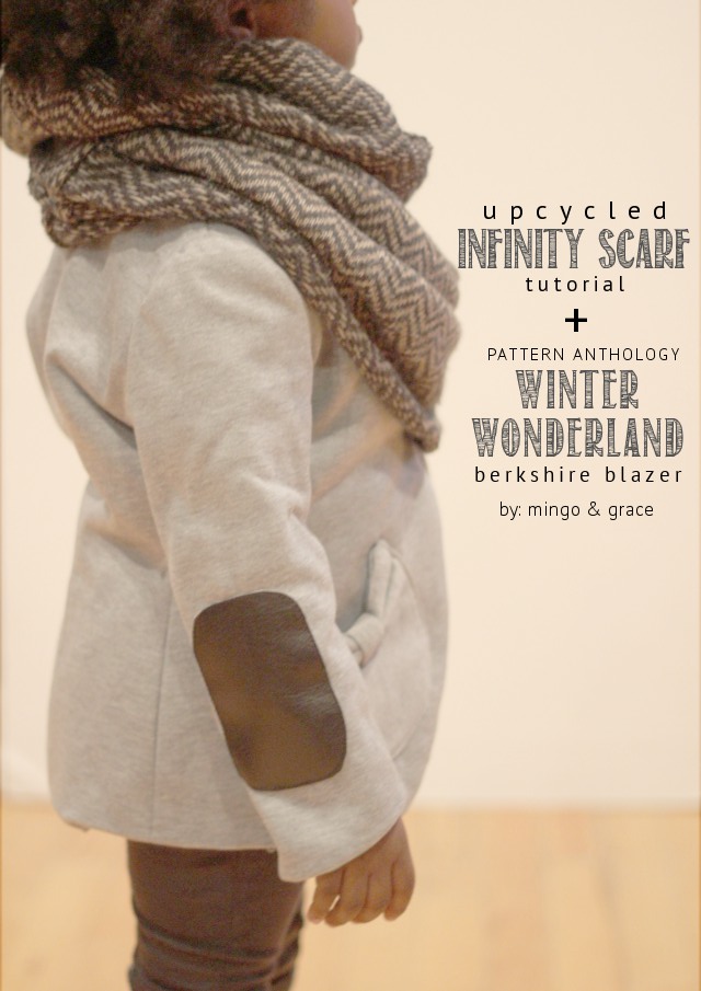 mingoandgrace.com | Upcycled Infinity Scarf + Berkshire Blazer